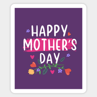 Happy Mothers day 2021 gift for mom and grandma shirt funny mom celebration day gift for funny mother day 2021 birthday and for celebrate Sticker